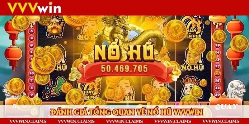 Đánh giá khách quan về game nổ hũ Vvvwin